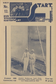 Start : dwutygodnik ilustrowany poświęcony wych. fiz. kob., sportom, hygienie. R. 4, 1930, nr 12