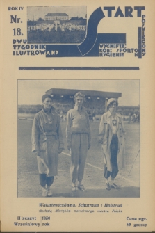 Start : dwutygodnik ilustrowany poświęcony wych. fiz. kob., sportom, hygienie. R. 4, 1930, nr 18