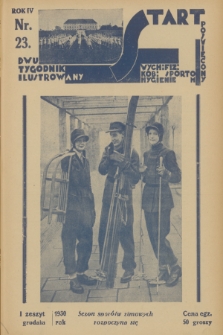 Start : dwutygodnik ilustrowany poświęcony wych. fiz. kob., sportom, hygienie. R. 4, 1930, nr 23