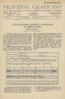 Przemysł Graficzny : organ Rady Połączonych Organizacji Przemysłu Graficznego w Warszawie. R. 3, 1926, nr 6