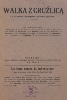 Walka z Gruźlicą = La Lutte Contre la Tubercoulose : czasopismo poświęcone sprawom gruźlicy. 1924, nr 1