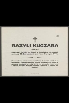 Bazyli Kuczaba : piekarz [...] zmarł dnia 17 sierpnia 1905 r.