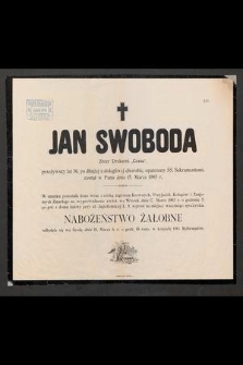 Jan Swoboda Zecer Drukarni „Czasu” [...] zasnął w Panu dnia 15. Marca 1903 r.