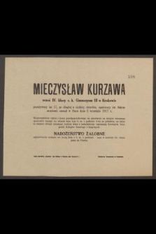 Mieczysław Kurzawa : uczeń IV. klasy c. k. Gimnazyum III w Krakowie [...] zasnęła w Panu dnia 2 września 1917 r.