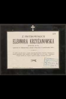 Eleonora z Piotrowskich Krzyżanowska [...] zasnęła w Panu dnia 14 października 1903 r.