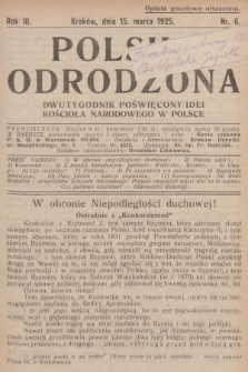 Polska Odrodzona : dwutygodnik poświęcony idei kościoła narodowego w Polsce. R.3, 1925, nr 6