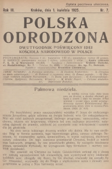 Polska Odrodzona : dwutygodnik poświęcony idei kościoła narodowego w Polsce. R.3, 1925, nr 7