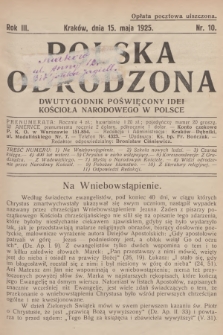 Polska Odrodzona : dwutygodnik poświęcony idei kościoła narodowego w Polsce. R.3, 1925, nr 10