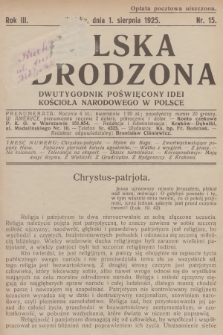 Polska Odrodzona : dwutygodnik poświęcony idei kościoła narodowego w Polsce. R.3, 1925, nr 15