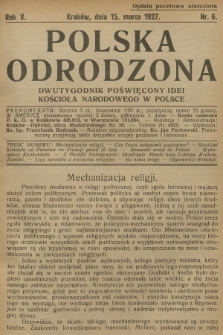 Polska Odrodzona : dwutygodnik poświęcony idei kościoła narodowego w Polsce. R.5, 1927, nr 6