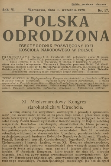 Polska Odrodzona : dwutygodnik poświęcony idei kościoła narodowego w Polsce. R.6, 1928, nr 17