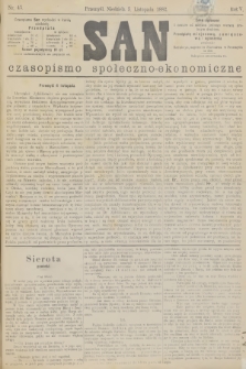 San : czasopismo społeczno-ekonomiczne. R.5, 1882, nr 45