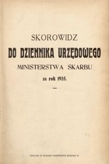 Skorowidz do Dziennika Urzędowego Ministerstwa Skarbu. 1935