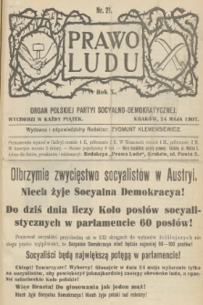 Prawo Ludu : organ Polskiej Partyi Socyalno-Demokratycznej. R.10, 1907, nr 21