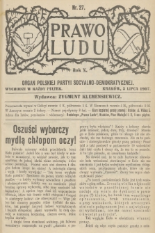 Prawo Ludu : organ Polskiej Partyi Socyalno-Demokratycznej. R.10, 1907, nr 27