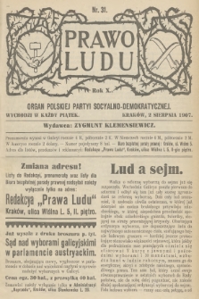 Prawo Ludu : organ Polskiej Partyi Socyalno-Demokratycznej. R.10, 1907, nr 31