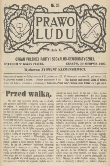 Prawo Ludu : organ Polskiej Partyi Socyalno-Demokratycznej. R.10, 1907, nr 35