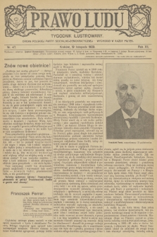 Prawo Ludu : tygodnik ilustrowany : organ Polskiej Partyi Socyalno-Demokratycznej. R.12, 1909, nr 47