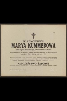 Marya ze Stojowskich Kummerowa : żona majstra blacharskiego, [...] zasnęła w Panu dnia 3 maja 1917 roku