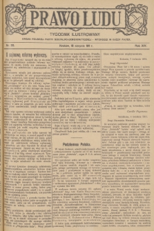 Prawo Ludu : tygodnik ilustrowany : organ Polskiej Partyi Socyalno-Demokratycznej. R.14, 1911, nr 33