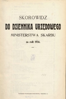 Skorowidz do Dziennika Urzędowego Ministerstwa Skarbu. 1936