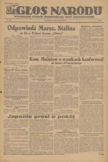 Głos Narodu : informacyjny dziennik demokratyczny ziemi częstochowskiej. R.1, 1945, nr 82