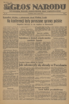 Głos Narodu : informacyjny dziennik demokratyczny ziemi częstochowskiej. R.1, 1945, nr 142