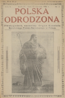 Polska Odrodzona : dwutygodnik : naczelny organ Kościoła Katolickiego Polsko-Narodowego w Polsce. R.10, 1932, nr 2