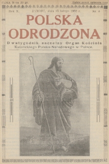 Polska Odrodzona : dwutygodnik : naczelny organ Kościoła Katolickiego Polsko-Narodowego w Polsce. R.10, 1932, nr 4