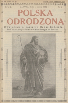 Polska Odrodzona : dwutygodnik : naczelny organ Kościoła St-Katolickiego Polsko-Narodowego w Polsce. R.10, 1932, nr 5