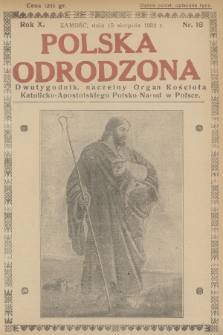 Polska Odrodzona : dwutygodnik : naczelny organ Kościoła Katolickiego-Apostolskiego Polsko-Narod. w Polsce. R.10, 1932, nr 16