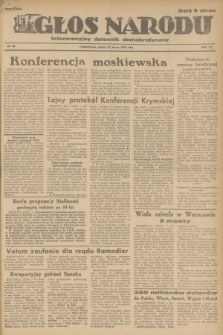 Głos Narodu : informacyjny dziennik demokratyczny. R.3, 1947, nr 69