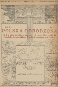 Polska Odrodzona : dwutygodnik : naczelny organ Kościoła Katolicko-Apostolskiego Polsko-Narodowego w Polsce. R.11, 1933, nr 7