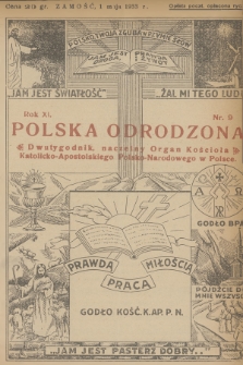 Polska Odrodzona : dwutygodnik : naczelny organ Kościoła Katolicko-Apostolskiego Polsko-Narodowego w Polsce. R.11, 1933, nr 9