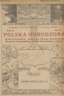 Polska Odrodzona : dwutygodnik : naczelny organ Kościoła Katolicko-Apostolskiego Polsko-Narodowego w Polsce. R.11, 1933, nr 20