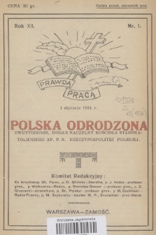 Polska Odrodzona : dwutygodnik : organ naczelny Kościoła Starokatolickiego Ap. P. N. Rzeczypospolitej Polskiej. R.12, 1934, nr 1