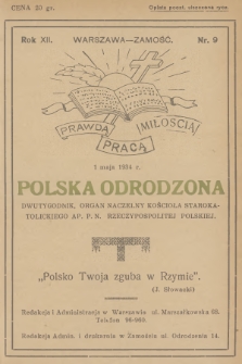 Polska Odrodzona : dwutygodnik : organ naczelny Kościoła Starokatolickiego Ap. P. N. Rzeczypospolitej Polskiej. R.12, 1934, nr 9