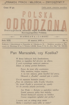 Polska Odrodzona : dwutygodnik : naczelny organ Kościoła Staro-Katolickiego Rzeczypospolitej Polskiej. R.13, 1935, nr 6