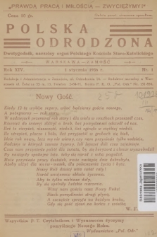 Polska Odrodzona : dwutygodnik : naczelny organ Polskiego Kościoła Staro-Katolickiego. R.14, 1936, nr 1