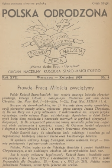 Polska Odrodzona : organ naczelny Kościoła Staro-Katolickiego. R.17, 1939, nr 4