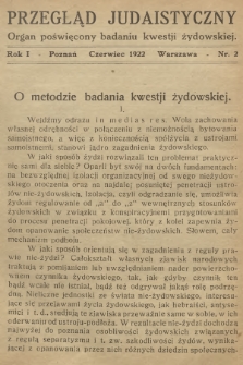 Przegląd Judaistyczny : organ poświęcony badaniu kwestji żydowskiej. R.1, 1922, nr 2