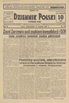 Dziennik Polski : wychodzi rano. R.3, 1937, nr 161