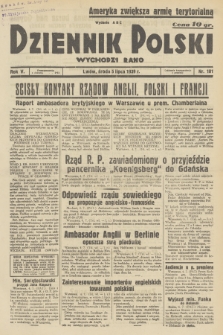 Dziennik Polski : wychodzi rano. R.5, 1939, nr 181