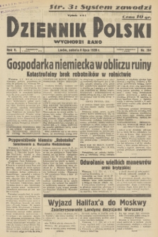 Dziennik Polski : wychodzi rano. R.5, 1939, nr 184
