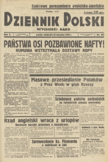 Dziennik Polski : wychodzi rano. R.5, 1939, nr 227