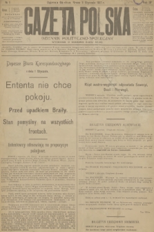 Gazeta Polska : dziennik polityczno-społeczny. R.3, 1917, № 1