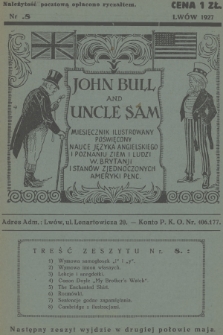 John Bull and Uncle Sam : miesięcznik ilustrowany poświęcony nauce języka angielskiego i poznaniu ziem i ludzi W. Brytanji i Stanów Zjednoczonych Ameryki Płnc., 1927, nr 8