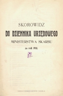 Skorowidz do Dziennika Urzędowego Ministerstwa Skarbu. 1931