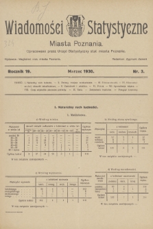 Wiadomości Statystyczne Miasta Poznania. R.19, 1930, nr 3
