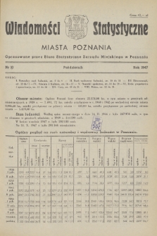 Wiadomości Statystyczne Miasta Poznania. 1947, nr 10